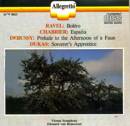 Ravel/Debussy/Chabrier/Dukas/Bolero/Faun/Espana/Sorcerer's@Van Remoortel/Vienna Sym Orch